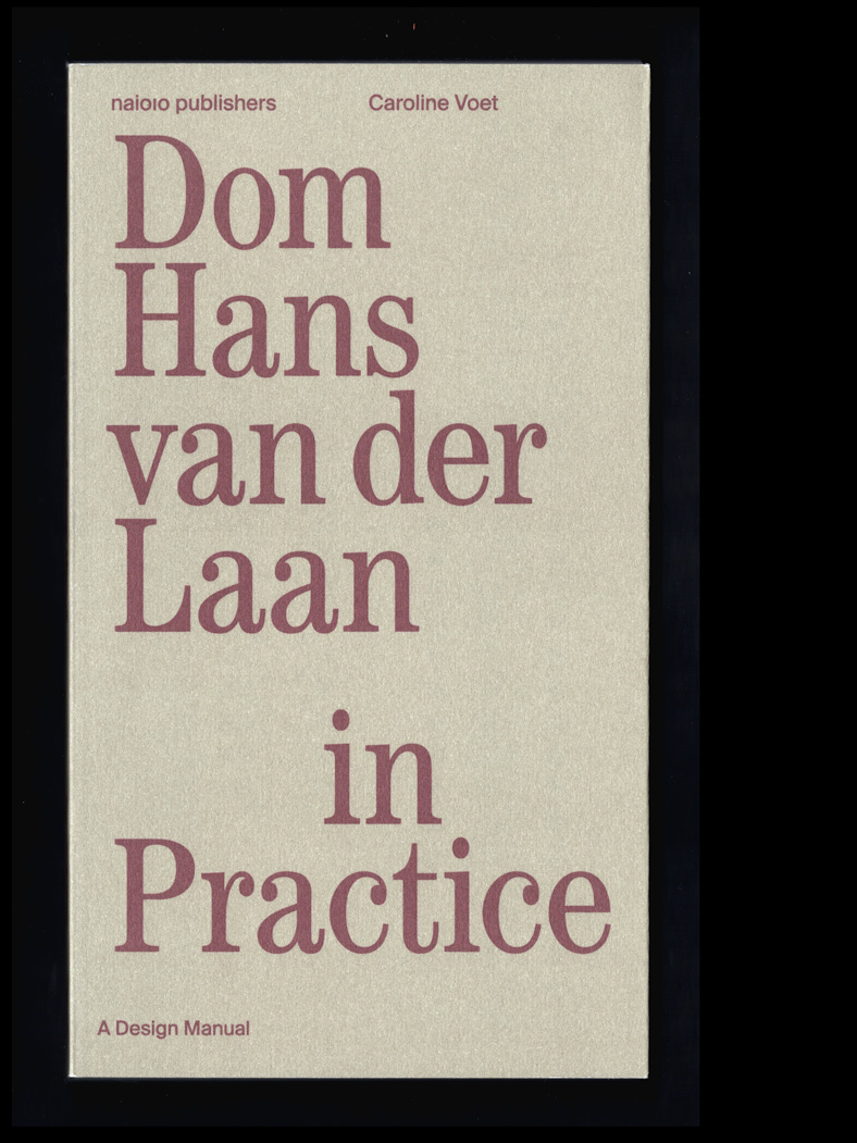 Cover of the book Dom Hans van der Laan in Practice by Caroline Voet